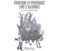 Ecriture et psychose Laurence Aubry (Auteur)