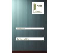 Ecriture Letale - Edgard Gnidehoue - Muse Editions - broché - Roman