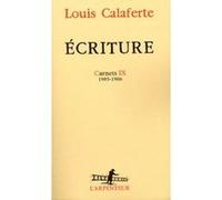 Louis Calaferte – Écriture : Carnet IX, 1985-1986 – Gallimard