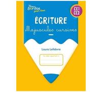 Ecriture Majuscules Cursives Ce1-Ce2 - Cahier Corrigé Et Commenté