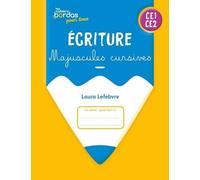 Ecriture Majuscules Cursives Ce1-Ce2 - Cahier Corrigé Et Commenté