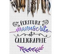 Écriture manuscrite et calligraphie