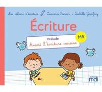 Ecriture Ms - Prélude Avant L'écriture Cursive
