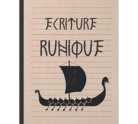 ÉCRITURE RUNIQUE: CAHIER POUR LA PRATIQUE DE LA CALIGRAPHIE RUNIQUE | ALPHABET | RUNES
