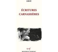 Écritures carnassières Ervé (Auteur), Guy Birenbaum (Préface)