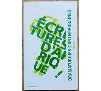 Ecritures d'Afrique: Dramaturgies contemporaines