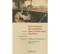ECRITURES DE LA MISSION DANS L'OUTRE-MER INSULAIRE (LES)