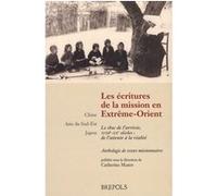 C. Marin – Écritures de la mission en Extrême-Orient – Le choc de l'arrivée XVIIIe-XXe – Broché
