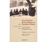 Ecritures de la mission en extreme-orient le choc (le) - C. MARIN, - Brepols - broché - Essai