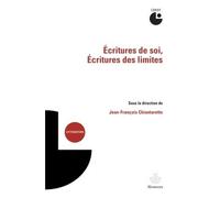 Écritures de soi, écritures des limites Centre culturel international (Cerisy-la-Salle, Manche). Colloque (2013) - Jean-François Chiantaretto - Hermann - broché - Essai