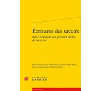Écritures des savoirs - Valérie Naas - Classiques Garnier - broché - Essai