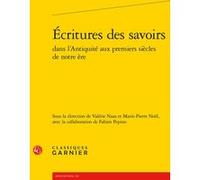 Écritures des savoirs Valérie Naas (Editeur du volume), Marie-Pierre Noël (Editeur du volume)