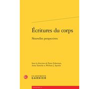 Écritures du corps: Nouvelles perspectives