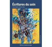 Écritures du soin - Claire Mestre - Pensee Sauvage - broché - Essai