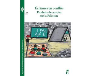 Écritures en conflits Produire des savoirs sur la Palestine - Najla Nakhlé-Cerruti - Publication Universite Provence - broché - Revue