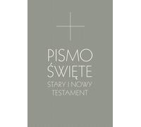 Écritures. L'Ancien et le Nouveau Testament