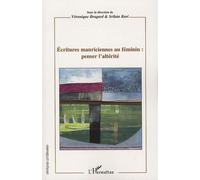 Ecritures mauriciennes au féminin : penser l'altérité - Srilata Ravi - L'harmattan - broché - Essai