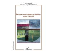 Ecritures mauriciennes au féminin : penser l'altérité - Srilata Ravi - L'harmattan - broché - Essai
