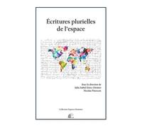 Ecritures Plurielles De L'espace