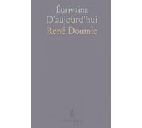 Écrivains D'aujourd'hui: Paul Bourget, Guy de Maupassant, Pierre Loti, Jules Lemaitre, Ferdinand Brunetière, Emile Faguet, Ernst Lavisse