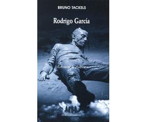 Ecrivains De Plateau - Tome 4, Rodrigo Garcia