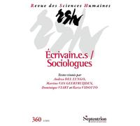 Écrivains, écrivaines / sociologues: Revue des Sciences Humaines, n° 360/octobre-décembre 2025