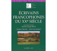 Ecrivains francophones du XXe siècle : Universités francophones