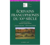 Ecrivains francophones du XXe siècle - Yannick Gasquy-Resch - Ellipses - broché - Etude