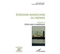 Ecrivains Marocains Du Monde - Volume 3, Etats-Unis D'amérique