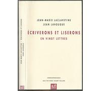 Ecriverons Et Liserons. En Vingt Lettres, Suivi De Cles Du Domaine De Jean Lahougue