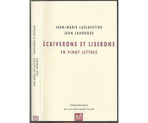 Ecriverons Et Liserons. En Vingt Lettres, Suivi De Cles Du Domaine De Jean Lahougue