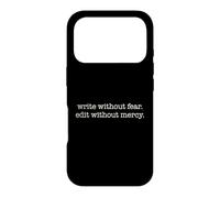 Écrivez sans Peur. Éditer sans miséricorde. Écrire Un écrivain Meme Coque pour iPhone 17 Pro