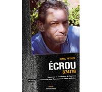 Ecrou 874176: Innocent et condamné à vingt ans de réclusion criminelle pour l'assassinat d'une policière