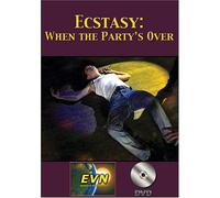 Ecstasy: When the Partys Over DVD
