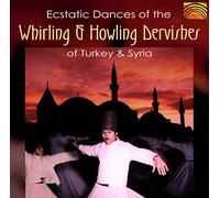 Various Artists - Ecstatic Dances of The Whirling & Howling Dervishe [Import]