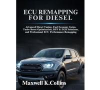 Ecu Remapping For Diesel: Advanced Diesel Tuning, Fuel Economy Gains, Turbo Boost Optimization, DPF & EGR Solutions, Fault Code Diagnostics, and Professional ECU Performance Remapping