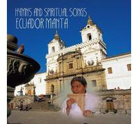 Ecuador Manta - Hymnes et chants spirituels