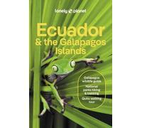 Ecuador & the Galapagos Islands 13ed -anglais-