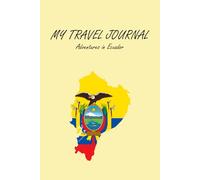 Ecuador Travel Journal Notebook