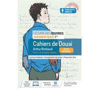 Écume des oeuvres 1re, Arthur Rimbaud, Les cahiers de Douai - Cahier élève Edition 2023 - Marlène Guillou - Hachette Education - broché - Scolaire / Universitaire