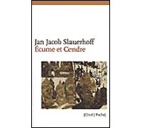 Ecume et cendre - Jan Jacob Slauerhoff - Circe - Poche - Roman