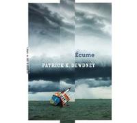 Écume Patrick K. Dewdney (Auteur)