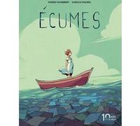 Écumes - Nouvelle édition 10 ans Ingrid Chabbert (Auteur), Carole Maurel (Dessinateur)