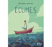 Écumes - Nouvelle édition 10 ans - Ingrid Chabbert - Steinkis - cartonné - Bande dessinée