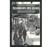 Écumeurs des quais - Michel Peraldi - Gaussen Eds - broché - Essai