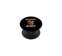 Écureuil Amusant Qui Dit Avoir vu Mes Noix PopSockets PopGrip Adhésif