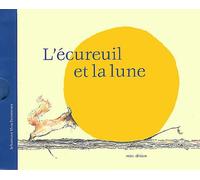 Sébastien Meschenmoser – L'écureuil et la lune – Mini (0014) – Broché – minedition AG