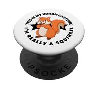 Écureuils, C'est Mon Costume Humain, Je suis Vraiment Un écureuil PopSockets PopGrip Adhésif