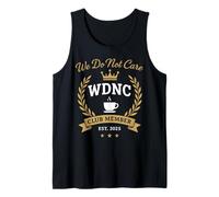 Écusson du Club WDNC « We Do Not Care Funny » Débardeur