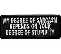 Écusson Mon Degré de Sarcasme Dépend de Ton Degré de Stupidité Patch Thermocollant Humoristique Badge Rectangle à Thermocollé fer repasser applique brodé coudre décoration réparation vêtement 4x10cm
